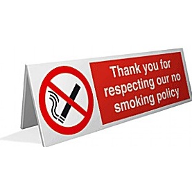Thank You For Respecting Our No Smoking Policy Desktop Sign X4